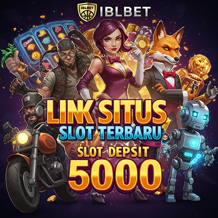 IBLBET🛩Link Slot Gacor Resmi Menang Besar Slot Deposit 5000