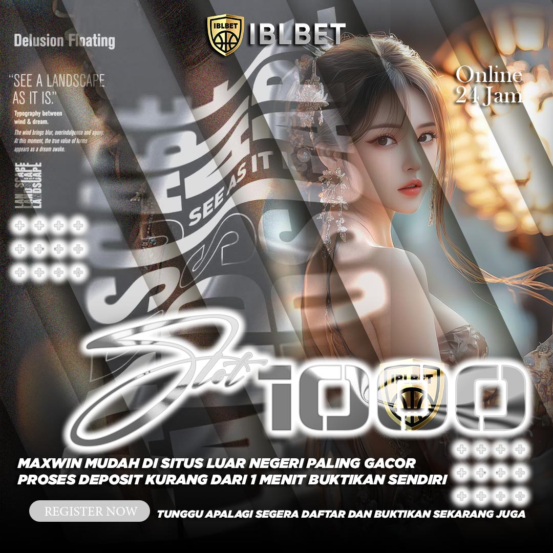 SLOT1000 ✈️ LINK DAFTAR SITUS TERBARU SLOT 1000 DEPOSIT TERMURAH DAN TERCEPAT SE ASIA