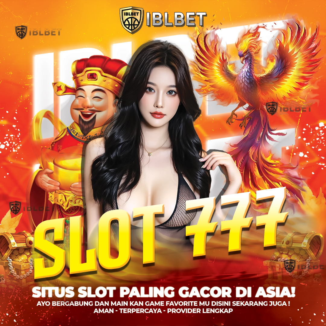 Pelayanan Daftar Terbaik Permainan Situs Slot 777 Mudah Menang Dari IBLBET