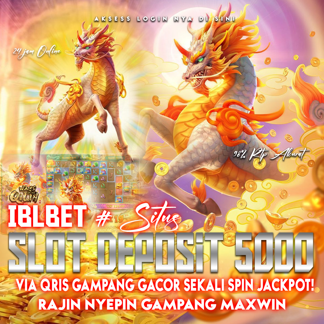 IBLBET 🦩 Situs Slot Deposit 5000 Via Qris Gampang Gacor Sekali Spin Jackpot!