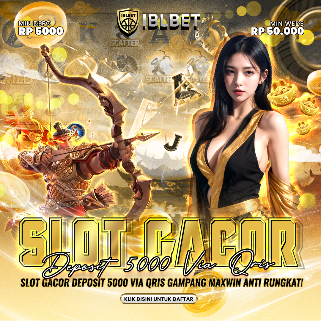IBLBET | Situs Link Slot Deposit Super Gacor & Via Qris 5000 Gampang Menang Hari Ini!  