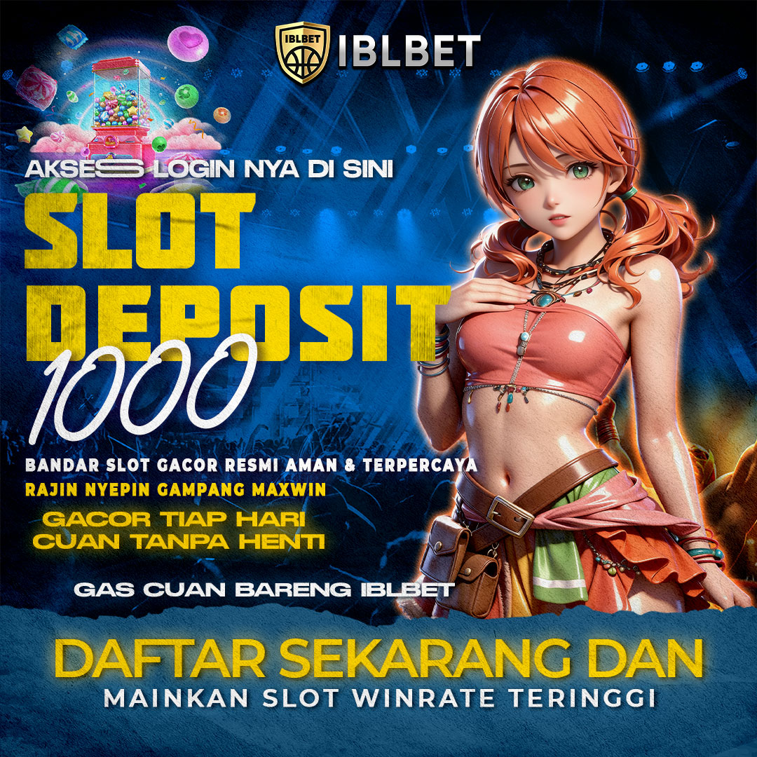 IBLBET | Situs Login Internasional Resmi Slot Deposit 1000 Termurah Se-Indonesia